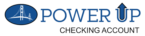 Power Up Checking Account